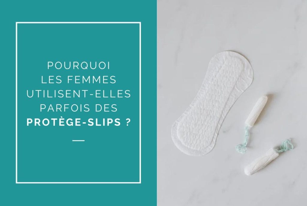 À Quoi Servent Les Protège Slips • Grand Déballage 7181